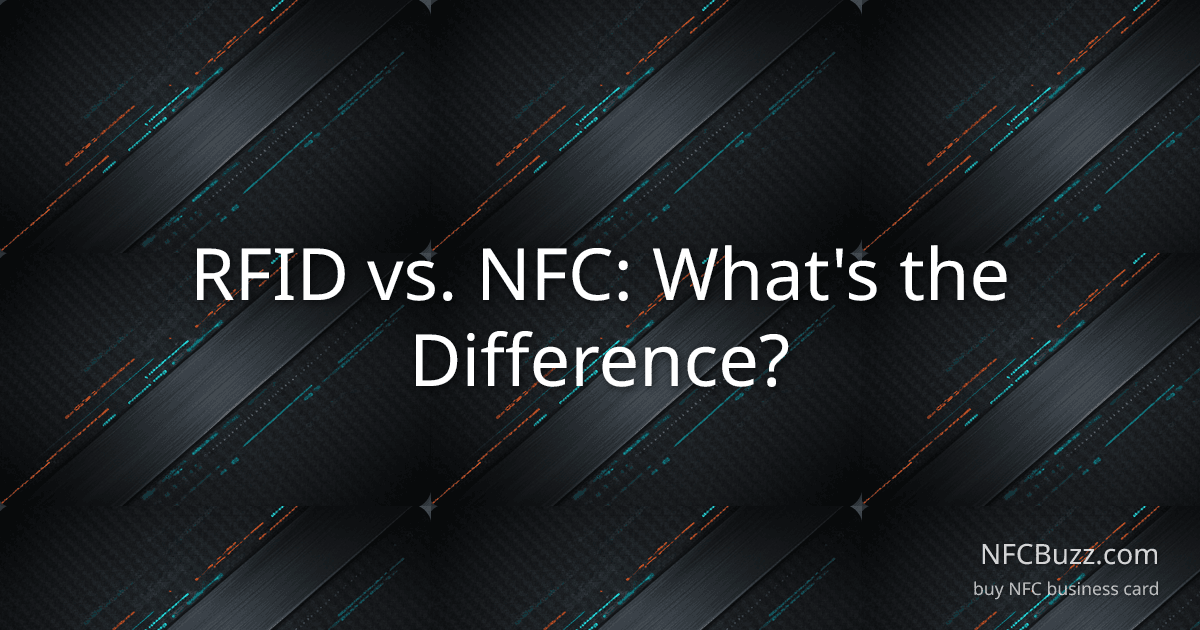 RFID vs. NFC: What's the Difference?